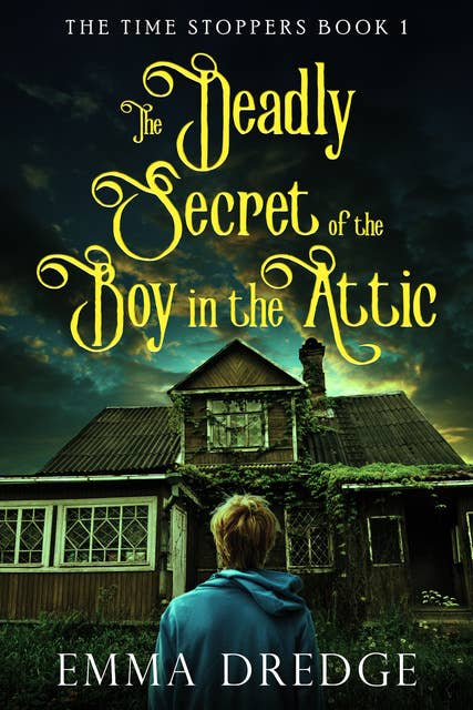 The Deadly Secret of the Boy in the Attic
