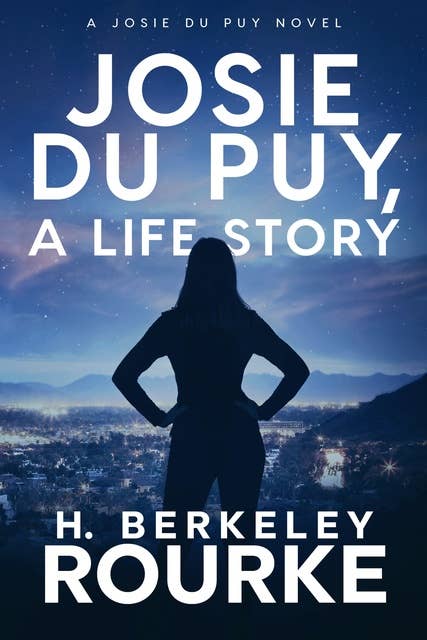 Josie Du Puy, A Life Story