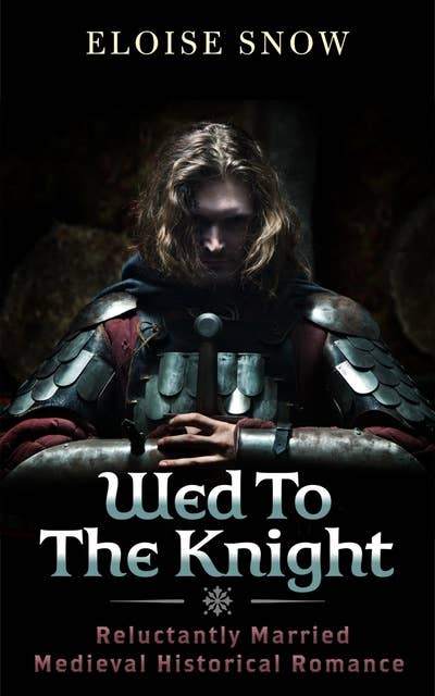 Wed To The Knight