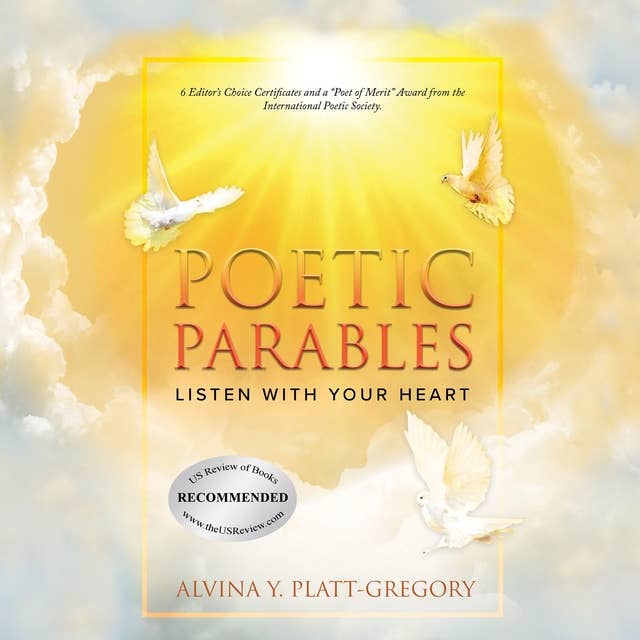 Poetic Parables: Listen With Your Heart
