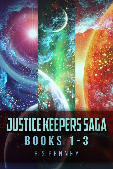 Justice Keepers Saga - Books 1-3