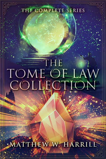 The Tome of Law Collection: The Complete Series