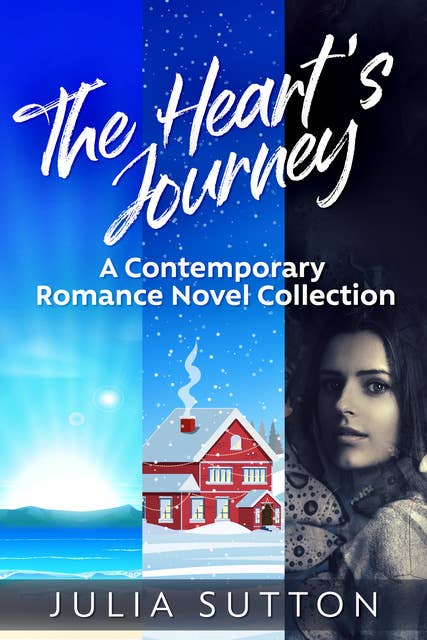 The Heart's Journey: A Contemporary Romance Novel Collection