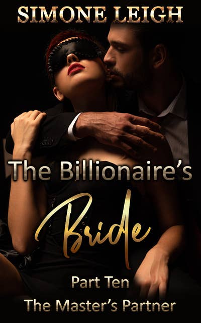 The Master's Partner: A Steamy Billionaire Romance and Mystery