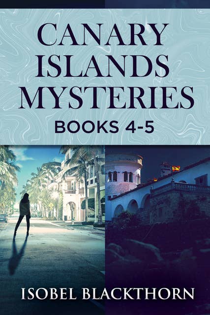 Canary Islands Mysteries - Books 4-5
