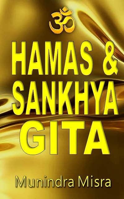 Hamsa Gita & Sankhya Gita: In English rhyme