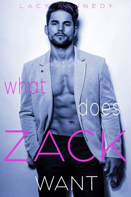 What does Zack Want