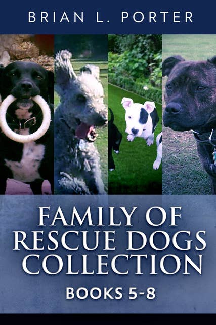 Family of Rescue Dogs Collection - Books 5-8