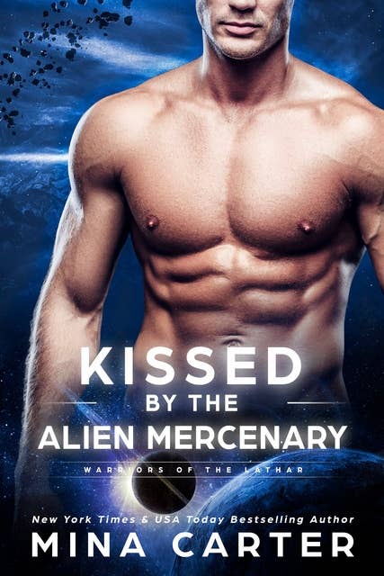 Kissed by the Alien Mercenary