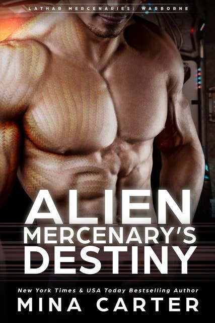 Alien Mercenary's Destiny