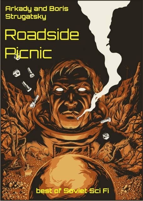 Roadside Picnic: Best Soviet SF