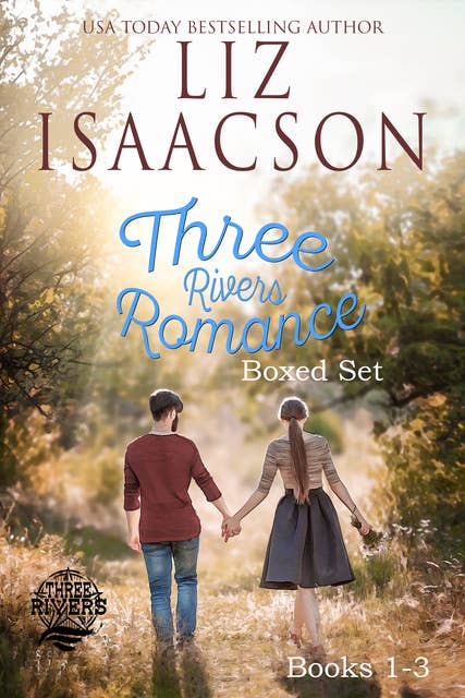 Three Rivers Ranch Romance, Books 1-3: Second Chance Ranch, Third Time's the Charm, and Fourth and Long