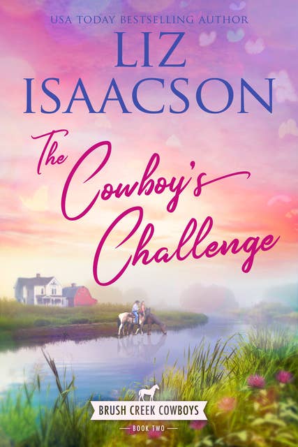 The Cowboy’s Challenge: Christian Contemporary Western Romance