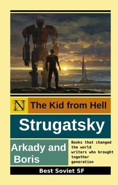 The Kid from Hell: Best Soviet SF