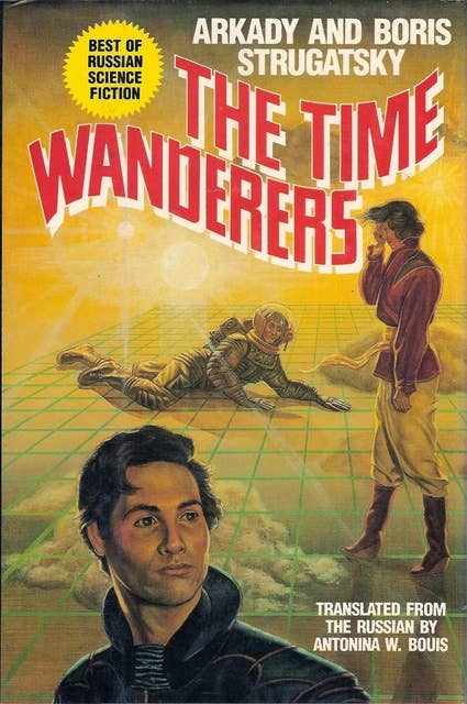 The Time Wanderers: Best Soviet SF