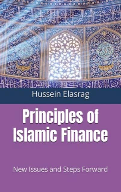Principles of Islamic Finance: New Issues and Steps Forward