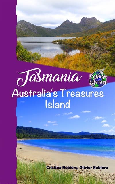 Tasmania: Australia's Treasures Island