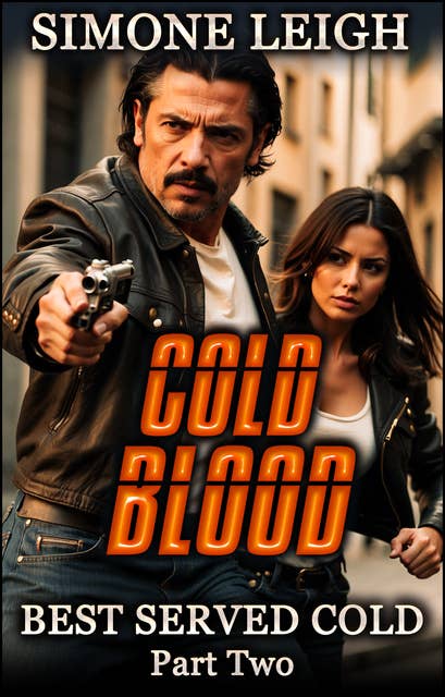 Cold Blood: A Steamy Mafia Revenge Thriller