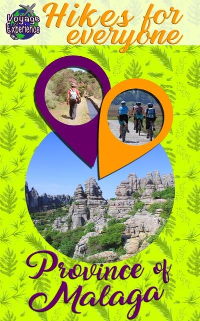 Hikes for everyone: Province of Malaga