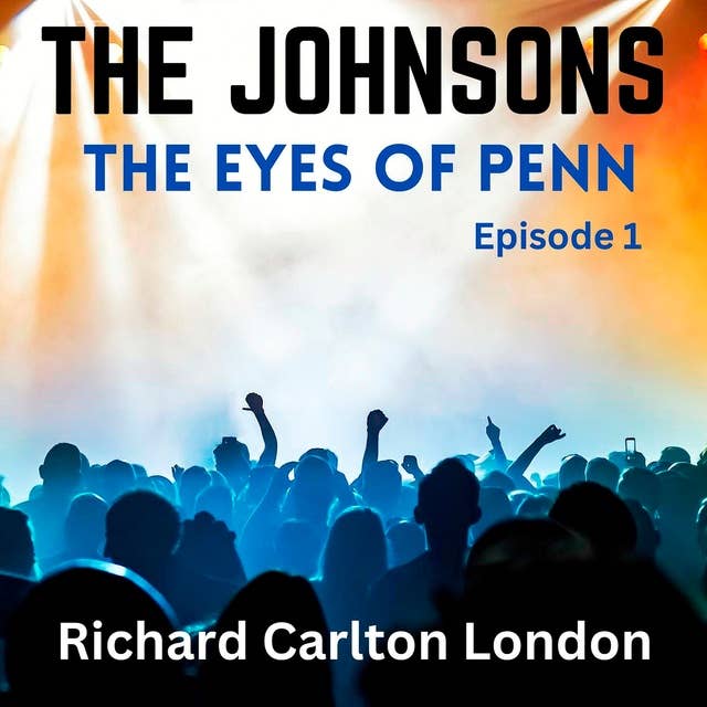 The Eyes of Penn: Written & Narrated For Listeners  With Cognitive Decline and Dementia