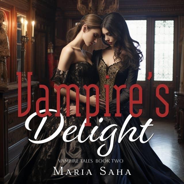 Vampire's Delight: A Steamy Lesbian Paranormal Romance Series