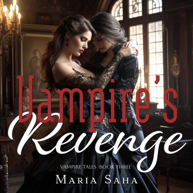 Vampire's Revenge: A Steamy Lesbian Paranormal Romance