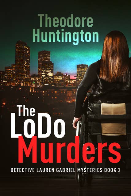 The LoDo Murders