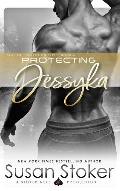 Protecting Jessyka: A Navy SEAL Military Romantic Suspense Novel