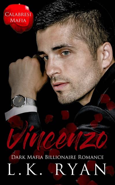 Vincenzo: A Debt Owed Enemies to Lovers Dark Mafia Billionaire Romance
