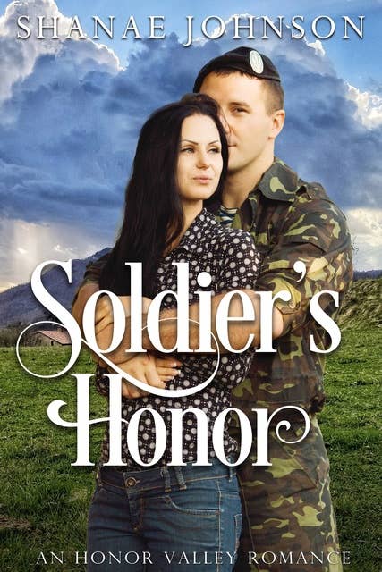Soldier's Honor: a Sweet Military Romance