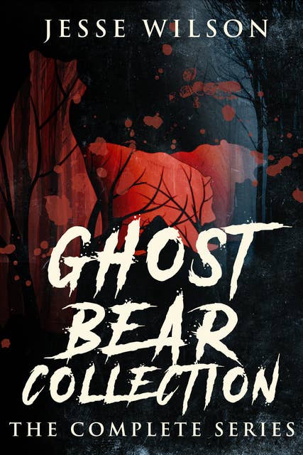Ghost Bear Collection: The Complete Series