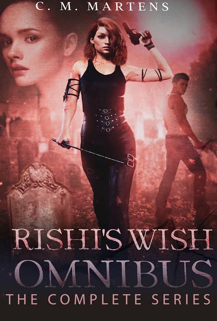 Rishi's Wish Complete Omnibus