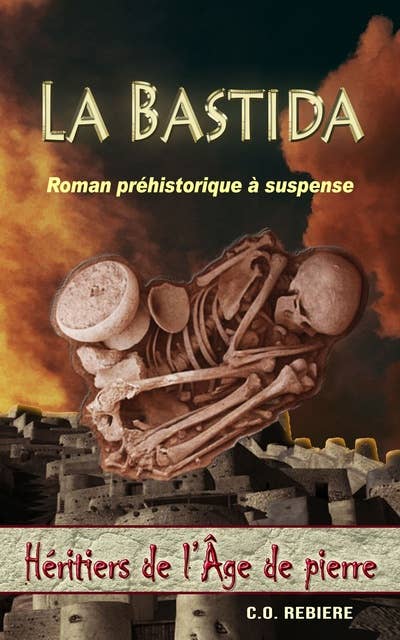La Bastida: Roman préhistorique à suspense