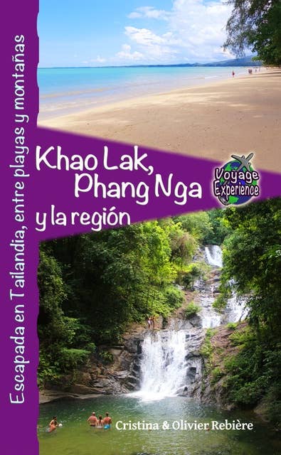 Khao Lak, Phang Nga y la región: Escapada en Tailandia, entre playas y montañas