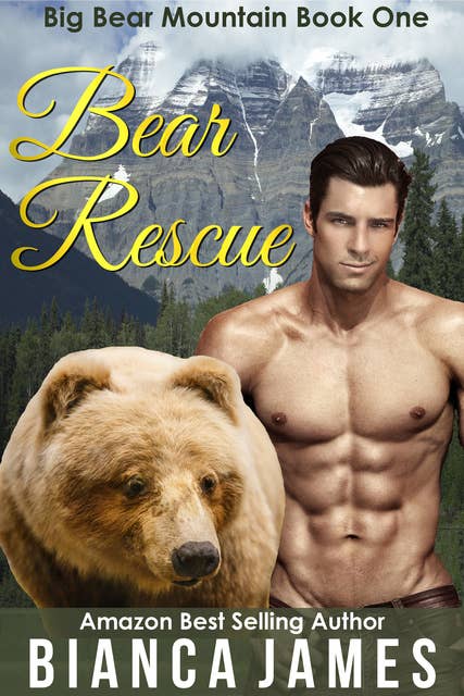 Bear Rescue: Paranormal Bear Shifter Romance: Big Bear Mountain Book 1