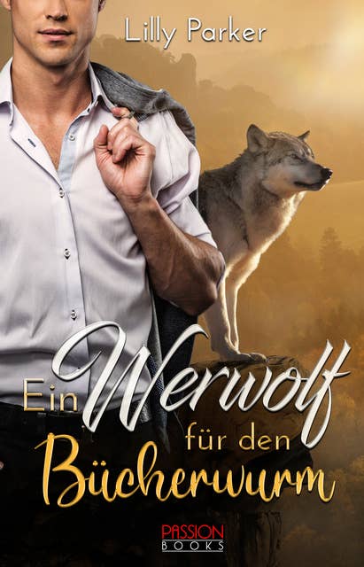 Ein Werwolf für den Bücherwurm: Paranormal Romance