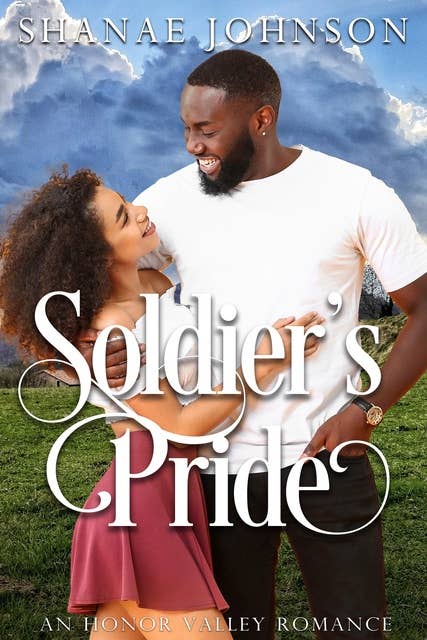 Soldier's Pride: a Sweet Military Romance