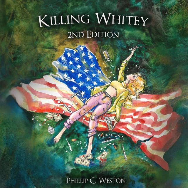 Killing Whitey: 2nd Edition