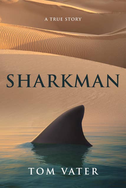 Sharkman: A True Story