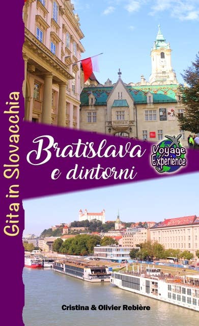 Bratislava e dintorni: Gita in Slovacchia