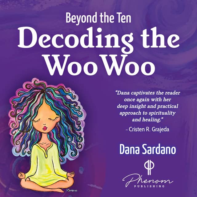 Beyond the Ten, Decoding the Woo Woo