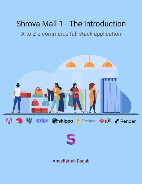 Shrova Mall 1 - The Introduction: A-to-Z e-commerce full-stack application