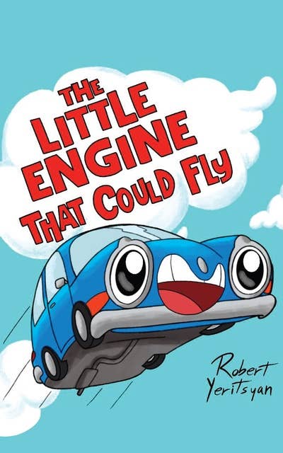 The Little Engine That Could Fly