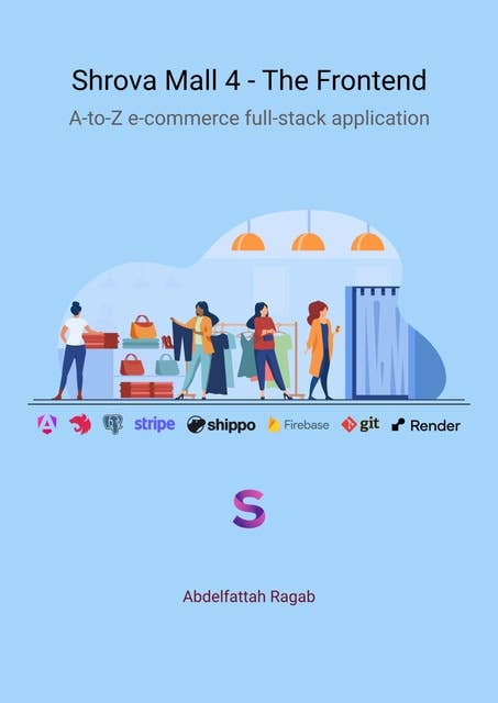 Shrova Mall 4 - The Frontend: A-to-Z e-commerce full-stack application