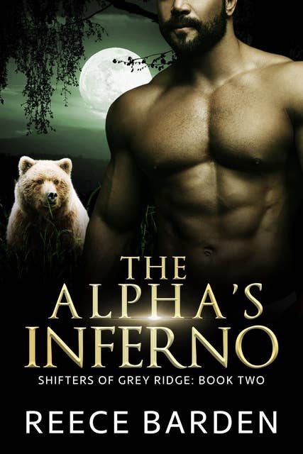 The Alpha’s Inferno: A Shifter Romance