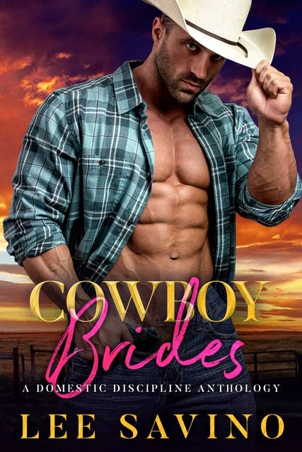 Cowboy Brides: A domestic discipline anthology