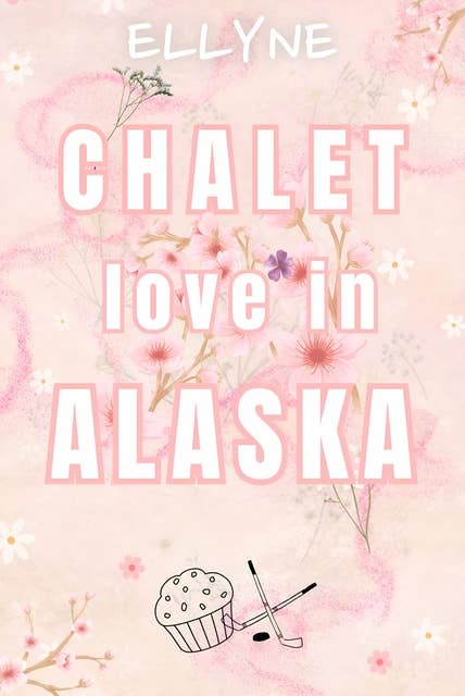 Chalet love in Alaska