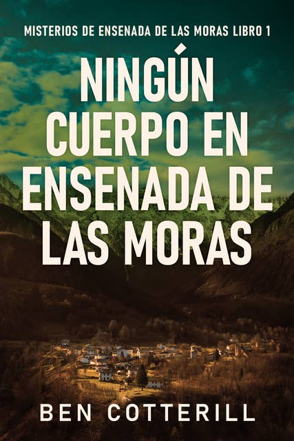 Ningún Cuerpo en Ensenada de las Moras