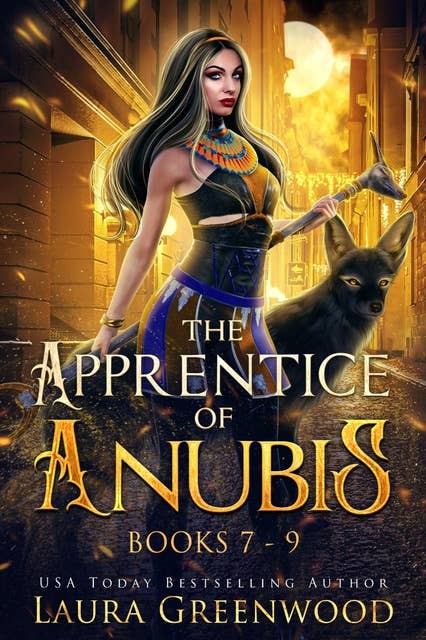 The Apprentice Of Anubis Volume 3: Books 7-9