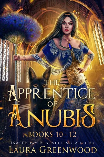 The Apprentice Of Anubis Volume 4: Books 10-12